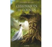 CHRONIQUES DE LOESEIN: TOME 1 - LA CLÉ DES MONDES