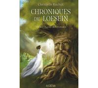 CHRONIQUES DE LOESEIN Tome 1 Tome 1 - la clé des mondes - Christelle Ruchot - Jkdc Eds - broché - Roman