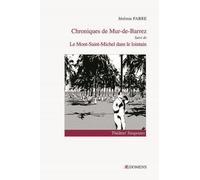 Chroniques De Mur-De-Barrez - Suivi De Le Mont-Saint-Michel Dans Le Lointain