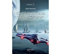 Chroniques de Néo-Gaia Tome II - Alain Karouet - Persee - broché - Roman