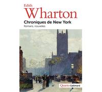 Edith Wharton – Chroniques de New York – Romans, nouvelles – Broché – Gallimard