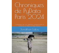 Chroniques de PyData Paris 2024: Compilation de voix, reflections, enseignements et tendances en Python et Data Science