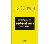 Chroniques de rétention