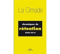 Chroniques de rétention Cimade (Auteur), Michel Parfenov (Collection dirigée par)