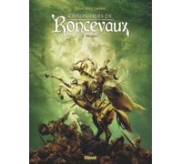 Glénat Chroniques de Roncevaux tome 2