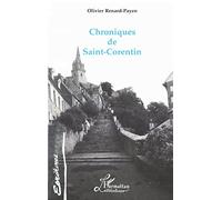 Olivier Renard-Payen – Chroniques de Saint-Corentin – Livre