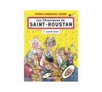 Chroniques De Saint-Roustan T01 - Lundi Gras