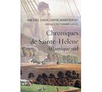 Chroniques de Sainte-Hélène: Atlantique sud