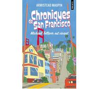 Chroniques de San Francisco, épisode 7 Michael Tolliver est vivant - Armistead Maupin - Points - Poche - Roman