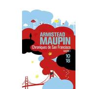 Chroniques de San Francisco, tome 1 de Armistead Maupin ( 3 mars 2000 )