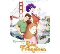 Chroniques de San Francisco - tome 1 - Isabelle Bauthian - Steinkis - broché - Bande dessinée