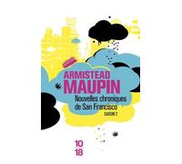 Chroniques De San Francisco - Tome 2 - Nouvelles Chroniques De San Francisco