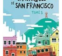 Chroniques de San Francisco - Tome 3