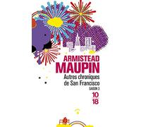 Chroniques de San Francisco, tome 3 : Autres chroniques de San Francisco
