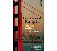 Chroniques de San Francisco - tome 7 Michael Tolliver est vivant