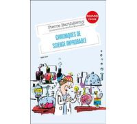 Chroniques de science improbable
