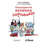 Chroniques de science improbable