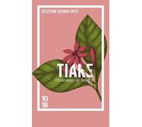 Chroniques De Tahiti - Tome 3 - Tiare
