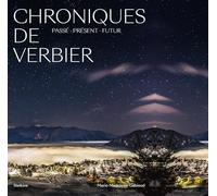 Chroniques de verbier - passe present futur