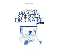 Chroniques décalées d'une famille ordinaire (et vice versa) - Séverine Tales - Payot - broché - Bande dessinée
