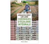 Chroniques D'écologie Intégrale
