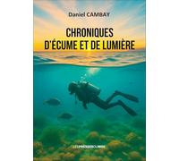 Chroniques d'écume et de lumière
