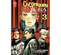 Chroniques des 7 Cités T03