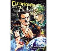 Chroniques des 7 cités - Tome 01 Yoshiki Tanaka (Auteur), Yoshiki Tanaka (Illustration), Yoshiki Tanaka (Scénario)