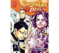 Chroniques des 7 cités - Tome 02 Yoshiki Tanaka (Auteur), Yoshiki Tanaka (Illustration), Yoshiki Tanaka (Scénario)