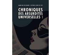 Chroniques des Absurdités Universelles 1 Quand personne ne regarde, l'histoire fait un clin d'œil - Federico Winer - Auto-Édition - ebook (ePub) - Livre