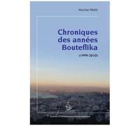 Chroniques Des Années Bouteflika (1999-2010)