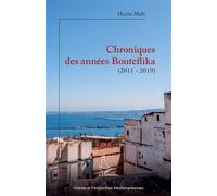 Chroniques Des Années Bouteflika - (2011-2019)