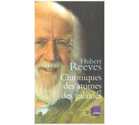 Chroniques Des Atomes Et Des Galaxies