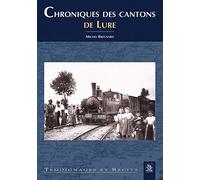 Chroniques Des Cantons De Lure