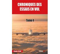 Chroniques des essais en vol - tome 4 - Claude Lelaie - Jpo Altipresse - broché - Poésie