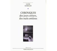 Chroniques des jours entiers des nuits entières
