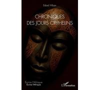 Chroniques des jours orphelins