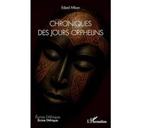 Chroniques des jours orphelins