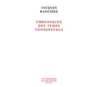 Chroniques des temps consensuels