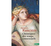 Chroniques des temps consensuels