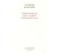 Chroniques Des Temps Consensuels