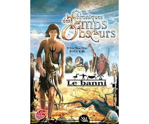 Chroniques des temps obscurs - Tome 4 - Le banni