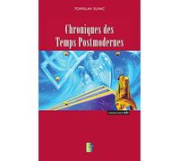 Chroniques des temps postmodernes