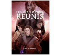 Chroniques Des Terres D'eschizath - Tome 2 - Les Fragments Réunis