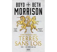 Chroniques des terres sans lois, T1 : Les Terres sans lois