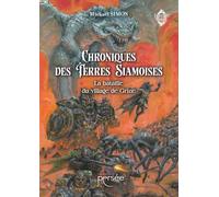 Chroniques des Terres Siamoises: La bataille du village de Grine