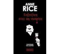 Chroniques des vampires, tome 1 : Entretiens avec un vampire