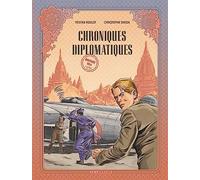 Chroniques diplomatiques - Tome 2 - Birmanie, 1954