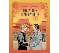 Chroniques diplomatiques - Tome 3 - Chine, 1955