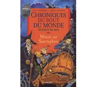 Chroniques du bout du monde - Cycle de Spic, Tome 3 : Minuit sur Sanctaphrax